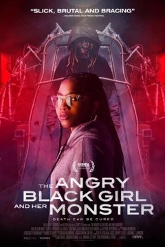 Постер: Сердитая чёрная девушка и её монстр