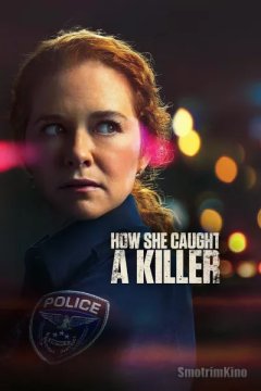Постер: Как она поймала убийцу